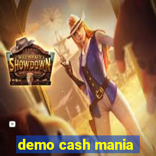 demo cash mania